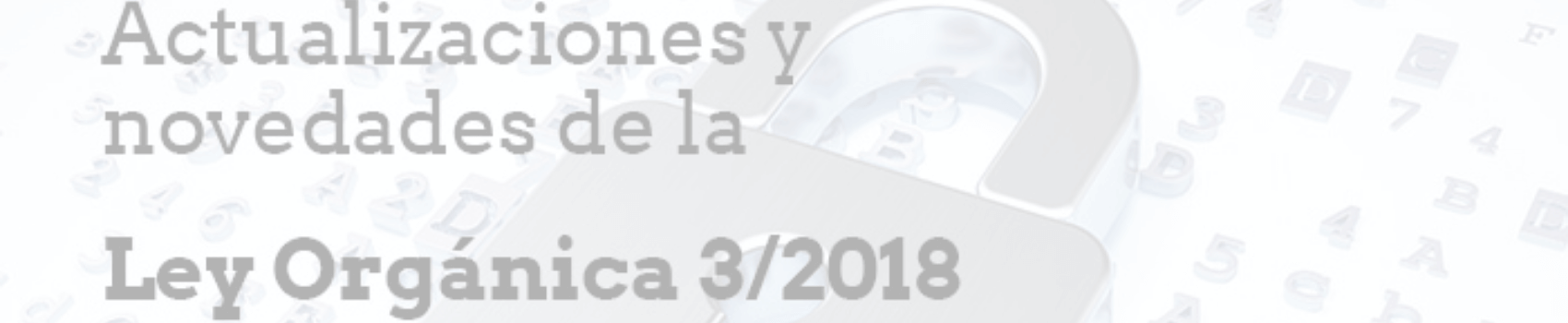 Nueva ley de protección de datos personales 2018